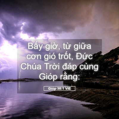 Picture 05 - Gióp 38:1 VIE - Bấy giờ, từ giữa cơn gió trốt, Đức - Bible Verse Picture