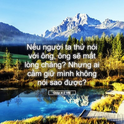 Picture 05 - Gióp 4:2 VIE - Nếu người ta thử nói với ông, ông - Bible Verse Picture