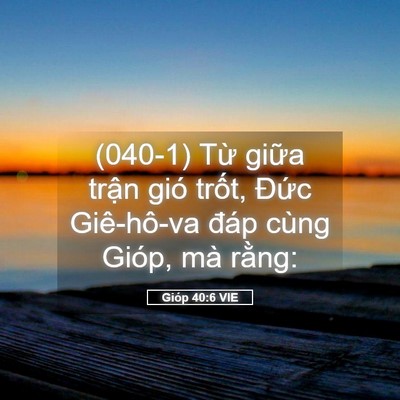 Picture 05 - Gióp 40:6 VIE - (040-1) Từ giữa trận gió trốt, Đức - Bible Verse Picture