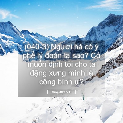 Picture 05 - Gióp 40:8 VIE - (040-3) Ngươi há có ý phế lý đoán ta - Bible Verse Picture