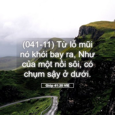 Picture 05 - Gióp 41:20 VIE - (041-11) Từ lỗ mũi nó khói bay ra, Như - Bible Verse Picture