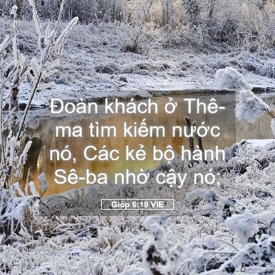 Picture 05 - Gióp 6:19 VIE - Đoàn khách ở Thê-ma tìm kiếm nước - Bible Verse Picture