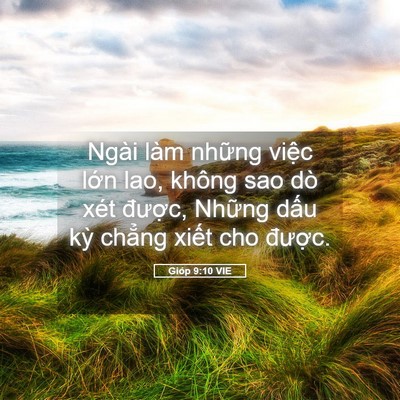 Picture 05 - Gióp 9:10 VIE - Ngài làm những việc lớn lao, không sao - Bible Verse Picture