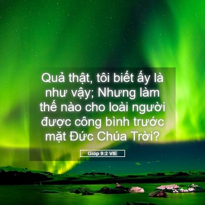 Picture 05 - Gióp 9:2 VIE - Quả thật, tôi biết ấy là như vậy; - Bible Verse Picture
