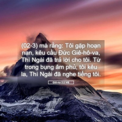 Picture 05 - Giô-na 2:2 VIE - (02-3) mà rằng: Tôi gặp hoạn nạn, kêu - Bible Verse Picture