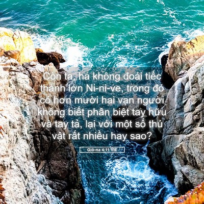 Picture 05 - Giô-na 4:11 VIE - Còn ta, há không đoái tiếc thành lớn - Bible Verse Picture