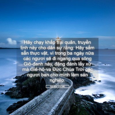 Picture 05 - Giô-sua 1:11 VIE - Hãy chạy khắp trại quân, truyền lịnh - Bible Verse Picture