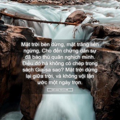Picture 05 - Giô-sua 10:13 VIE - Mặt trời bèn dừng, mặt trăng liền - Bible Verse Picture