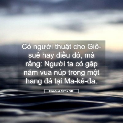 Picture 05 - Giô-sua 10:17 VIE - Có người thuật cho Giô-suê hay điều - Bible Verse Picture
