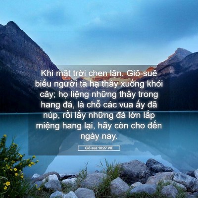 Picture 05 - Giô-sua 10:27 VIE - Khi mặt trời chen lặn, Giô-suê biểu - Bible Verse Picture