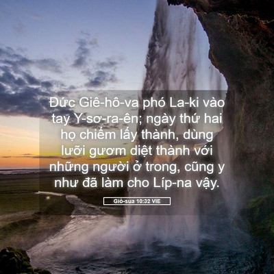 Picture 05 - Giô-sua 10:32 VIE - Đức Giê-hô-va phó La-ki vào tay - Bible Verse Picture