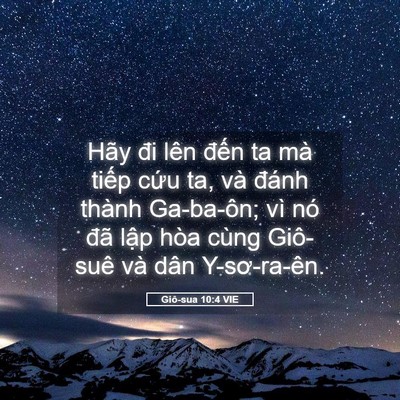 Picture 05 - Giô-sua 10:4 VIE - Hãy đi lên đến ta mà tiếp cứu ta, và - Bible Verse Picture