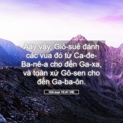 Picture 05 - Giô-sua 10:41 VIE - Aáy vậy, Giô-suê đánh các vua đó từ - Bible Verse Picture