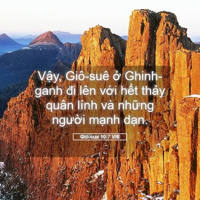 Picture 05 - Giô-sua 10:7 VIE - Vậy, Giô-suê ở Ghinh-ganh đi lên với - Bible Verse Picture