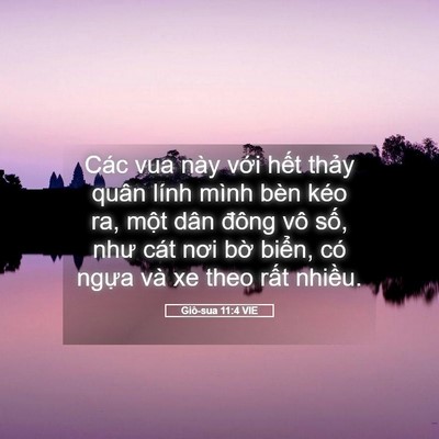 Picture 05 - Giô-sua 11:4 VIE - Các vua này với hết thảy quân lính - Bible Verse Picture