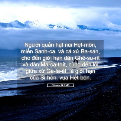 Picture 05 - Giô-sua 12:5 VIE - Người quản hạt núi Hẹt-môn, miền - Bible Verse Picture