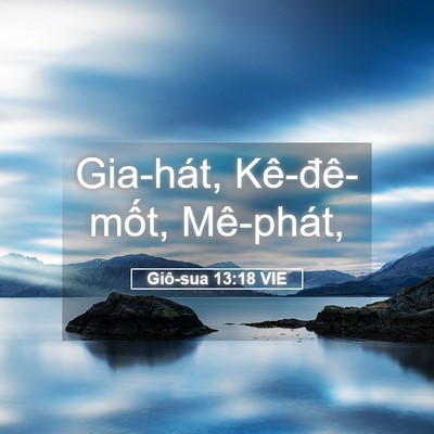 Picture 05 - Giô-sua 13:18 VIE - Gia-hát, Kê-đê-mốt, - Bible Verse Picture