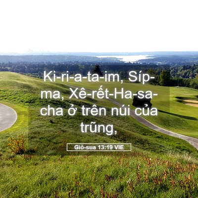 Picture 05 - Giô-sua 13:19 VIE - Ki-ri-a-ta-im, Síp-ma, Xê-rết-Ha-sa-cha ở - Bible Verse Picture