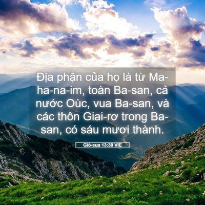 Picture 05 - Giô-sua 13:30 VIE - Địa phận của họ là từ Ma-ha-na-im, - Bible Verse Picture