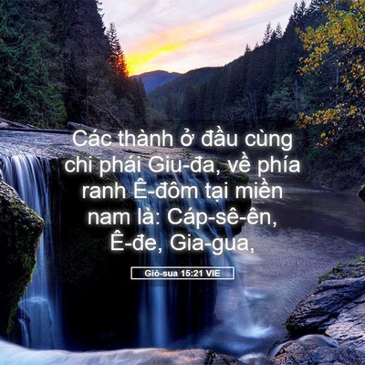 Picture 05 - Giô-sua 15:21 VIE - Các thành ở đầu cùng chi phái Giu-đa, - Bible Verse Picture