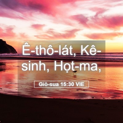 Picture 05 - Giô-sua 15:30 VIE - Ê-thô-lát, Kê-sinh, - Bible Verse Picture