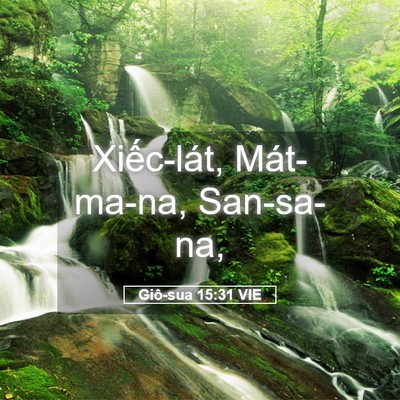 Picture 05 - Giô-sua 15:31 VIE - Xiếc-lát, Mát-ma-na, - Bible Verse Picture