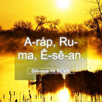 Picture 05 - Giô-sua 15:52 VIE - A-ráp, Ru-ma, - Bible Verse Picture