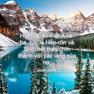 Picture 05 - Giô-sua 15:54 VIE - Hum-ta, Ki-ri-át-A-ra-ba, tức là Hếp-rôn - Bible Verse Picture