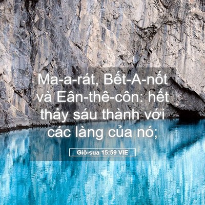 Picture 05 - Giô-sua 15:59 VIE - Ma-a-rát, Bết-A-nốt và Eân-thê-côn: - Bible Verse Picture