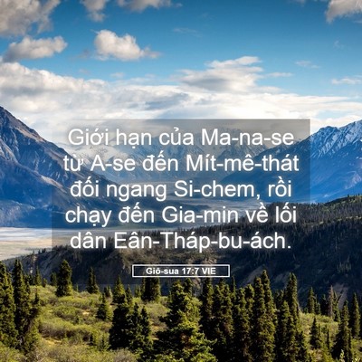 Picture 05 - Giô-sua 17:7 VIE - Giới hạn của Ma-na-se từ A-se đến - Bible Verse Picture