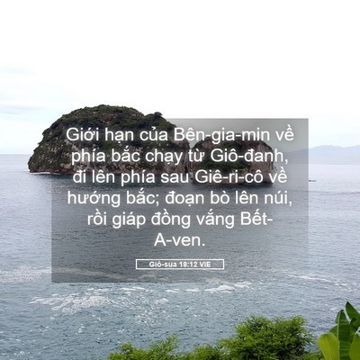 Picture 05 - Giô-sua 18:12 VIE - Giới hạn của Bên-gia-min về phía bắc - Bible Verse Picture