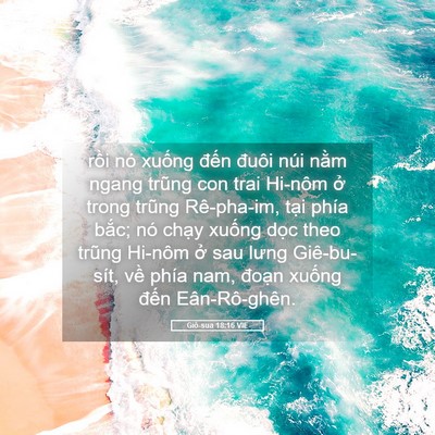 Picture 05 - Giô-sua 18:16 VIE - rồi nó xuống đến đuôi núi nằm ngang - Bible Verse Picture