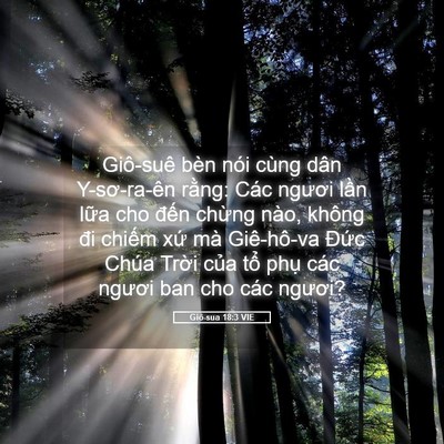 Picture 05 - Giô-sua 18:3 VIE - Giô-suê bèn nói cùng dân Y-sơ-ra-ên - Bible Verse Picture