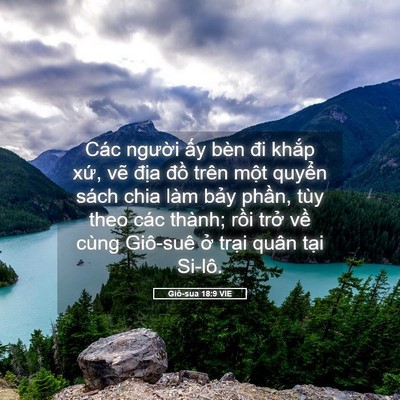 Picture 05 - Giô-sua 18:9 VIE - Các người ấy bèn đi khắp xứ, vẽ - Bible Verse Picture