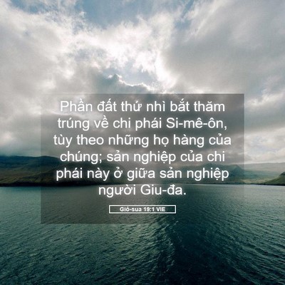Picture 05 - Giô-sua 19:1 VIE - Phần đất thứ nhì bắt thăm trúng về - Bible Verse Picture