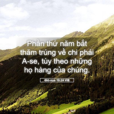 Picture 05 - Giô-sua 19:24 VIE - Phần thứ năm bắt thăm trúng về chi - Bible Verse Picture