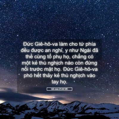 Picture 05 - Giô-sua 21:44 VIE - Đức Giê-hô-va làm cho tứ phía đều - Bible Verse Picture