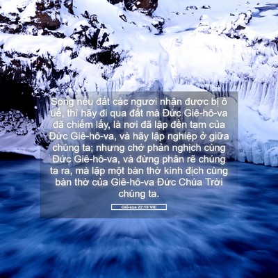 Picture 05 - Giô-sua 22:19 VIE - Song nếu đất các ngươi nhận được - Bible Verse Picture