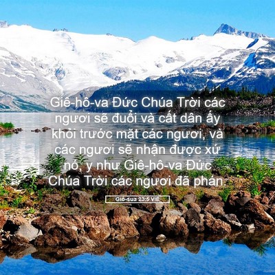 Picture 05 - Giô-sua 23:5 VIE - Giê-hô-va Đức Chúa Trời các ngươi sẽ - Bible Verse Picture