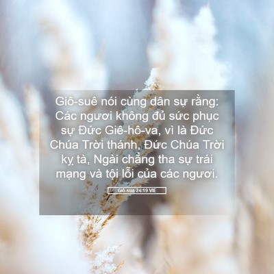 Picture 05 - Giô-sua 24:19 VIE - Giô-suê nói cùng dân sự rằng: Các - Bible Verse Picture