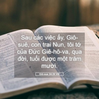 Picture 05 - Giô-sua 24:29 VIE - Sau các việc ấy, Giô-suê, con trai Nun, - Bible Verse Picture