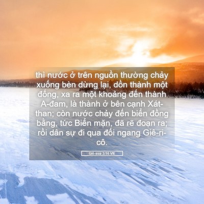 Picture 05 - Giô-sua 3:16 VIE - thì nước ở trên nguồn thường chảy - Bible Verse Picture