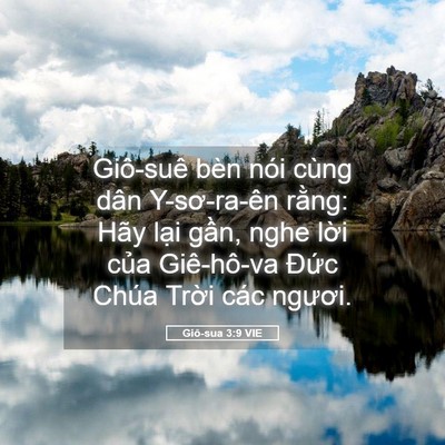Picture 05 - Giô-sua 3:9 VIE - Giô-suê bèn nói cùng dân Y-sơ-ra-ên - Bible Verse Picture