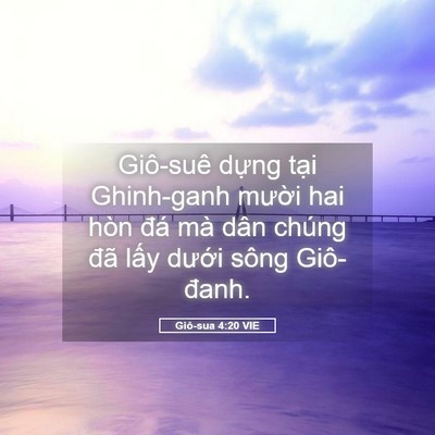 Picture 05 - Giô-sua 4:20 VIE - Giô-suê dựng tại Ghinh-ganh mười hai - Bible Verse Picture