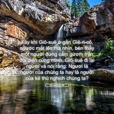 Picture 05 - Giô-sua 5:13 VIE - Xảy khi Giô-suê ở gần Giê-ri-cô, - Bible Verse Picture