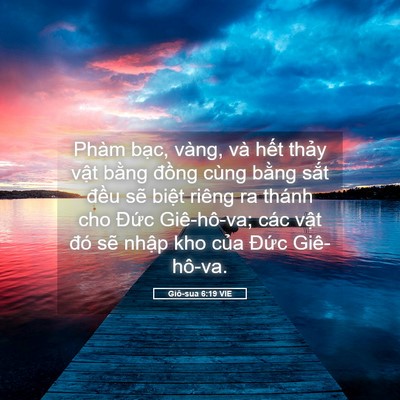 Picture 05 - Giô-sua 6:19 VIE - Phàm bạc, vàng, và hết thảy vật bằng - Bible Verse Picture
