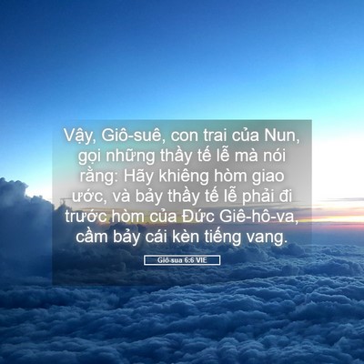 Picture 05 - Giô-sua 6:6 VIE - Vậy, Giô-suê, con trai của Nun, gọi - Bible Verse Picture
