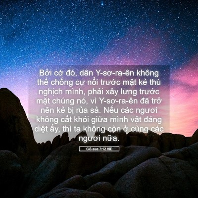 Picture 05 - Giô-sua 7:12 VIE - Bởi cớ đó, dân Y-sơ-ra-ên không thế - Bible Verse Picture