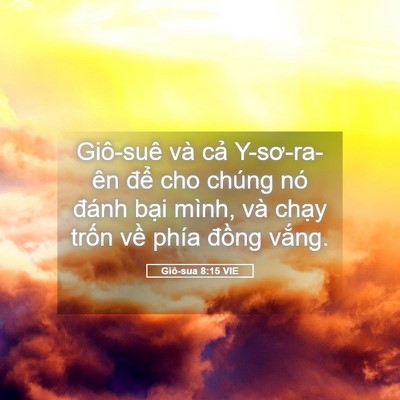 Picture 05 - Giô-sua 8:15 VIE - Giô-suê và cả Y-sơ-ra-ên để cho chúng - Bible Verse Picture