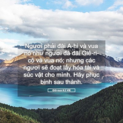 Picture 05 - Giô-sua 8:2 VIE - Ngươi phải đãi A-hi và vua nó như - Bible Verse Picture